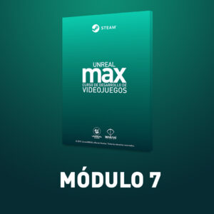 Unreal Max - Módulo 7
